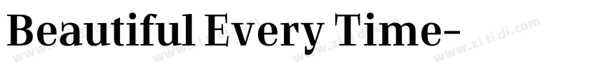 Beautiful Every Time字体转换